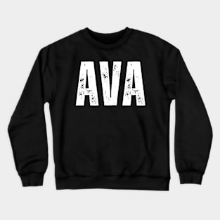 Ava Name Gift Birthday Holiday Anniversary Crewneck Sweatshirt